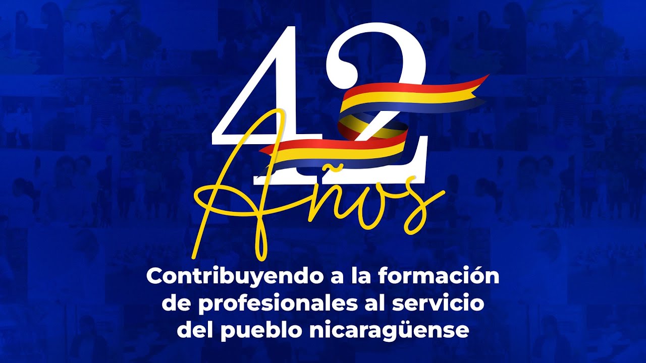 42 años contribuyendo a la formación de profesionales al servicio del pueblo nicaragüense