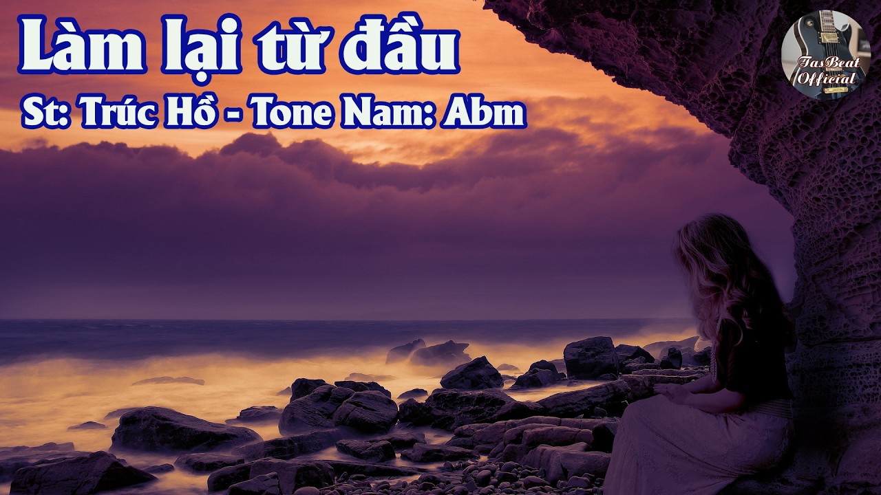 Karaoke Làm Lại Từ Đầu Tone Nam | TAS BEAT