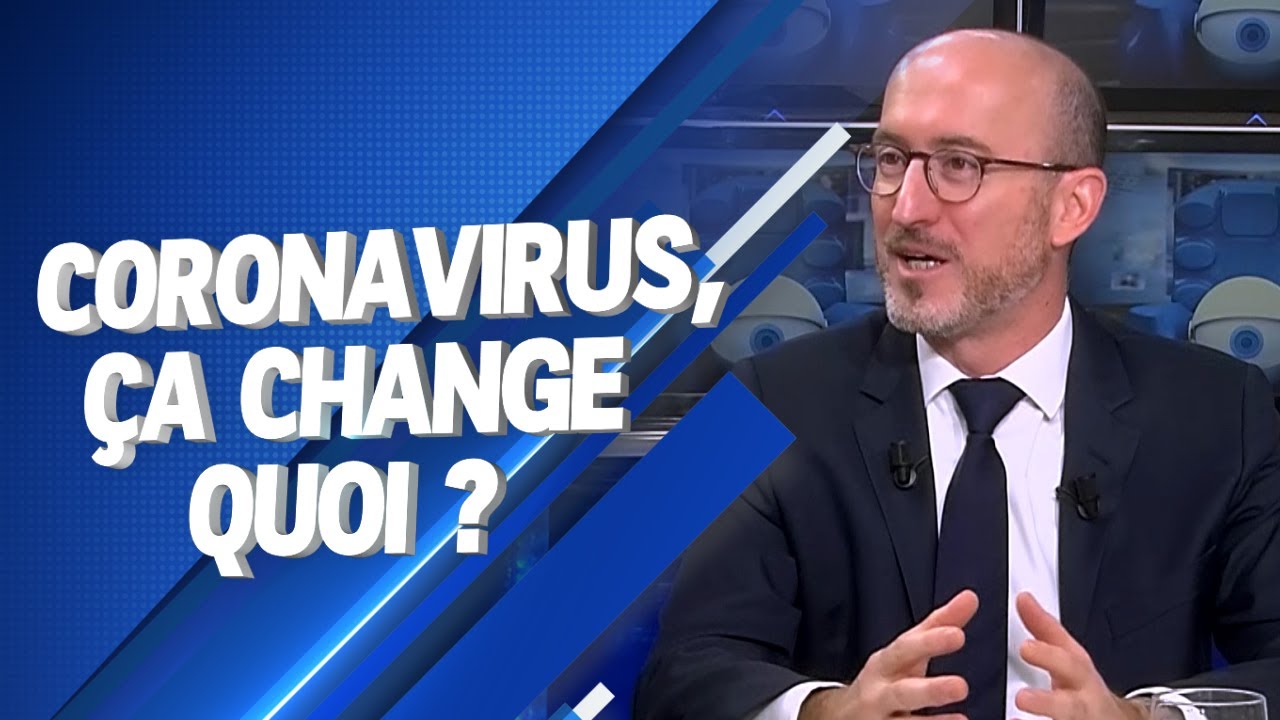 Coronavirus, ça change quoi ?