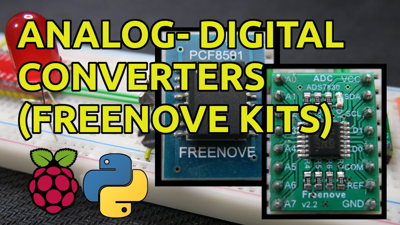 Analog-To-Digital Converters (ADC) with Raspberry Pi (Freenove Chips PCF8591 and ADS7830)