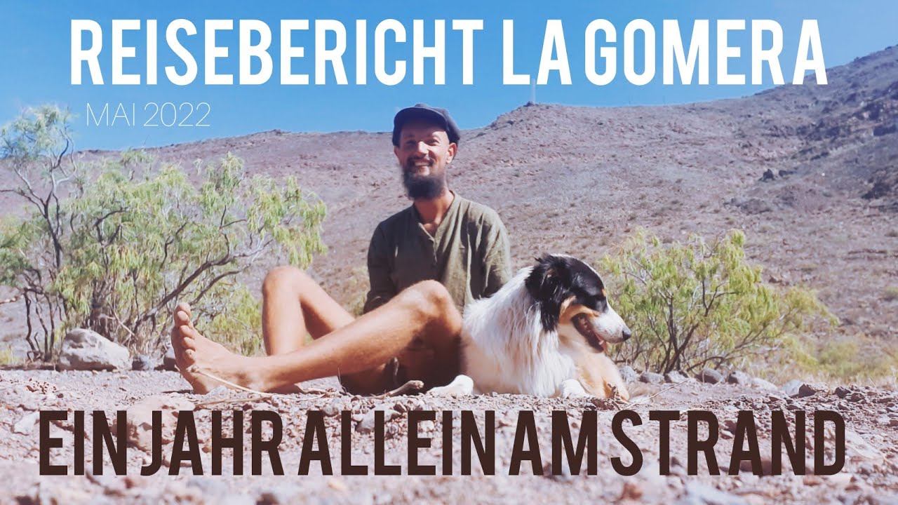 [Reisebericht KANAREN] EIN JAHR ALLEIN am Strand