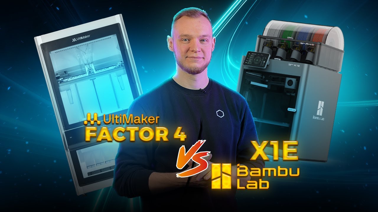 UltiMaker Factor 4 vs Bambu Lab X1E