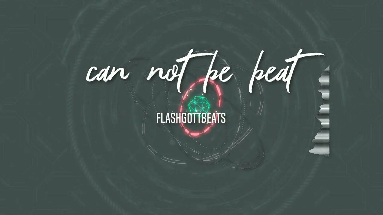 Can not be beat prod. by FlashGottBeats