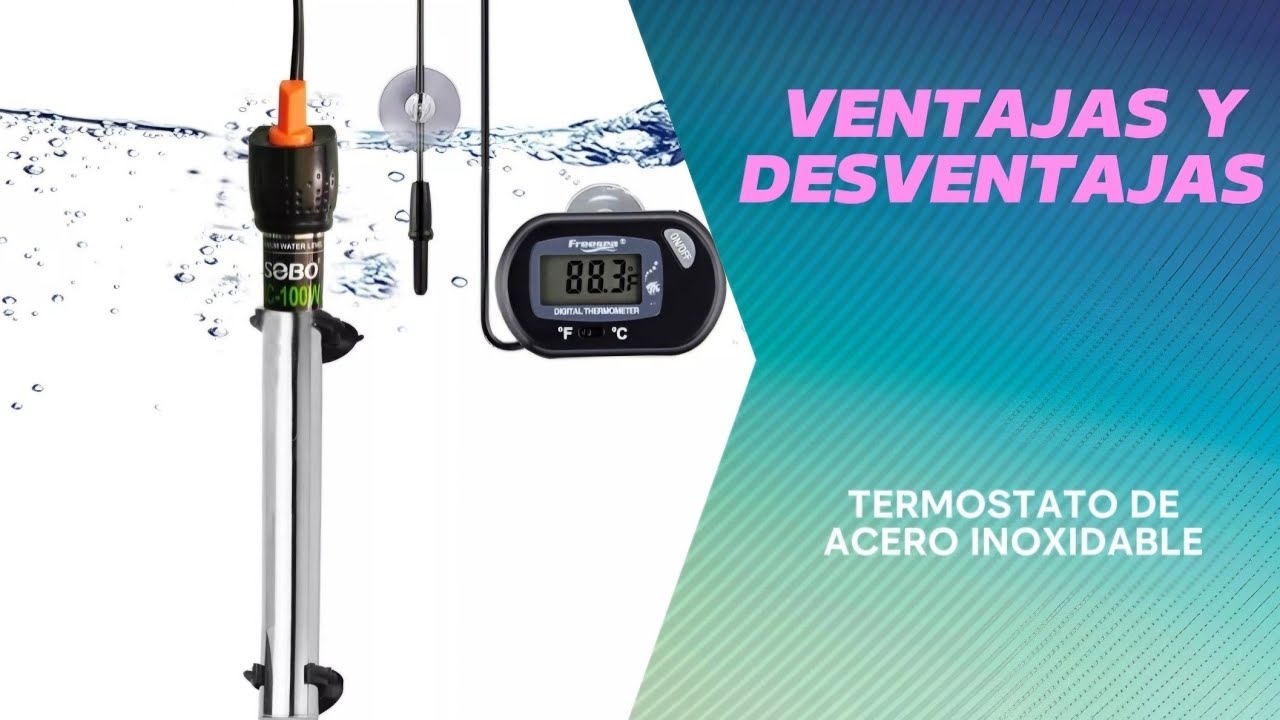 VENTAJAS Y DESVENTAJAS TERMOSTATO DE ACERO INOXIDABLE