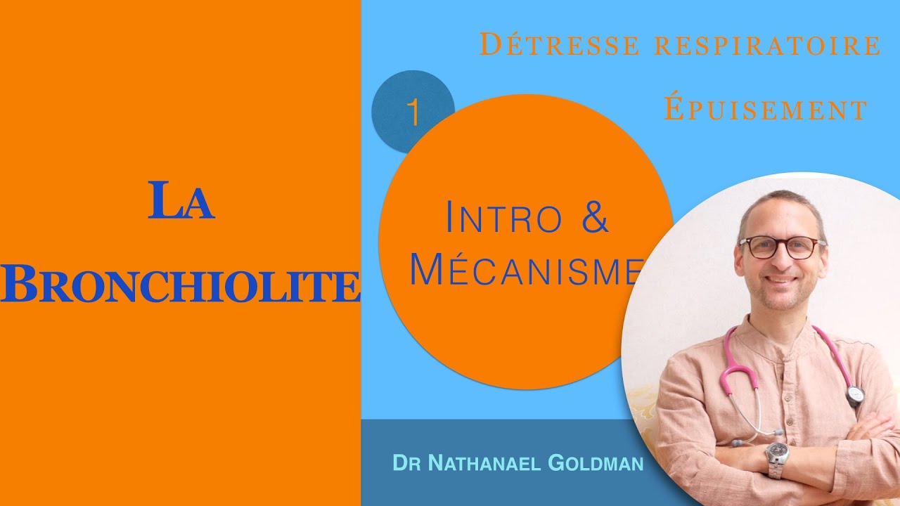 La Bronchiolite : introduction et mécanisme