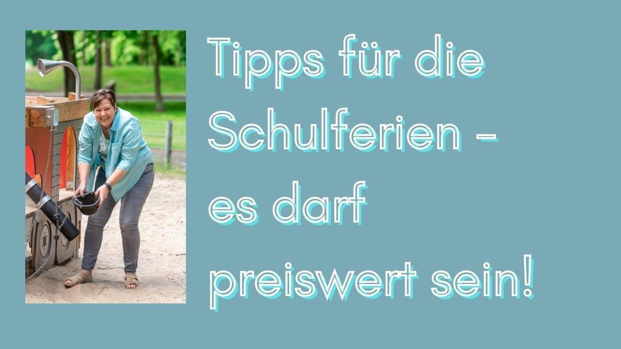 Tipps f&uuml;r die Schulferien