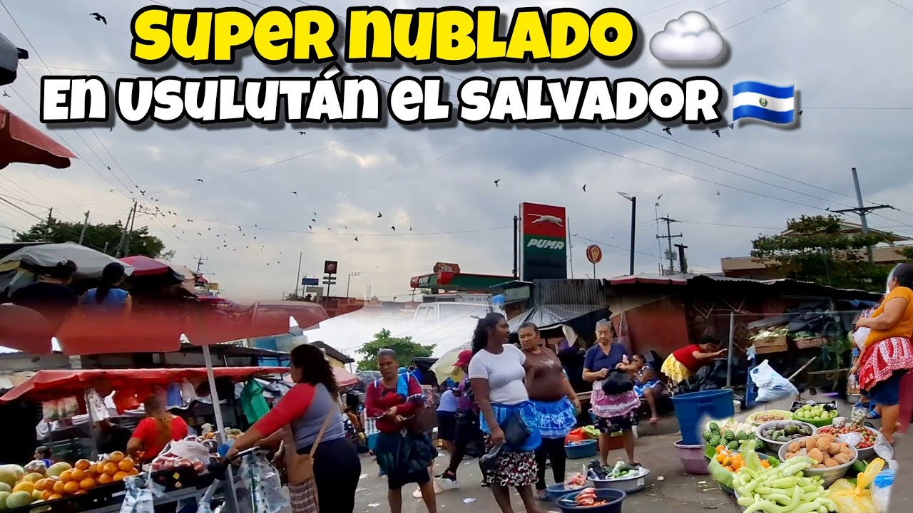 🚨SUPER NUBLADO EN MERCADO DE USULUTÁN EL SALVADOR 🇸🇻...