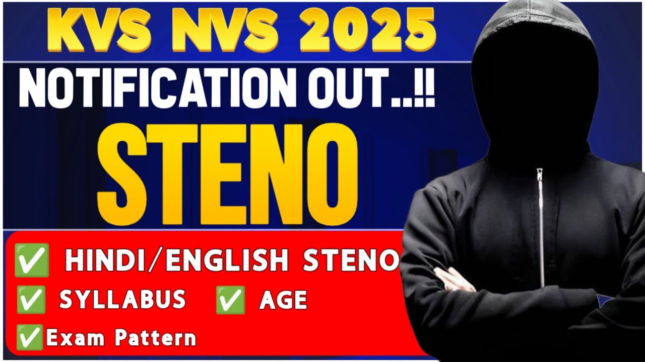 KVS & NVS Vacancy 2025 STENOGRAPHER EXAM PATTERN | SYLLABUS  | Full Details & Apply Link