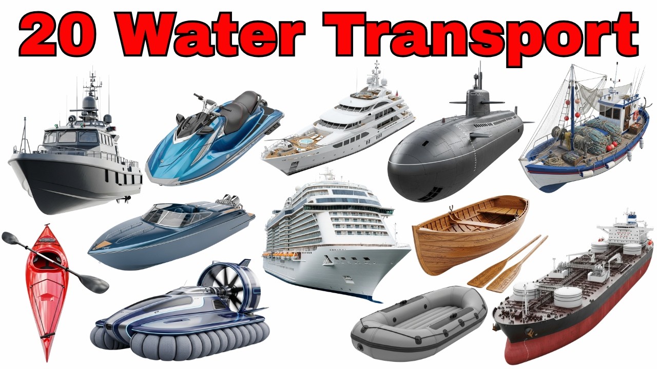 20 Water Transport Names for Kids | Water Vehicles in Hindi & English with Facts | जल परिवहन के नाम
