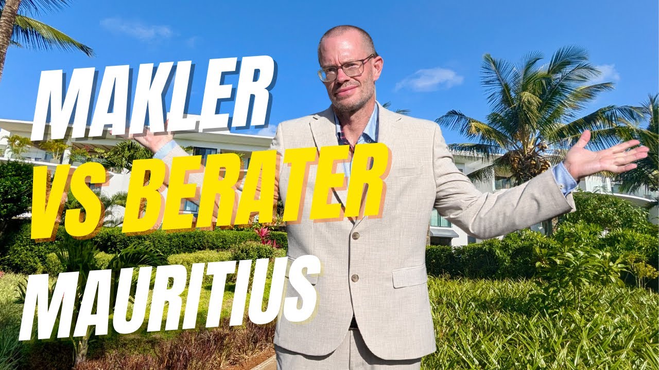 Makler vs. Berater – Immobilienkauf auf Mauritius richtig entscheiden