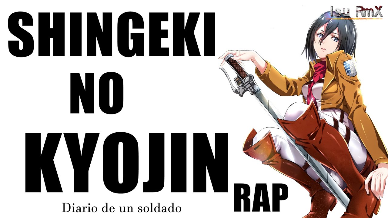 Diario de un soldado || Shingeki no Kyojin Rap || Isu RmX ft. Bastian Cortés