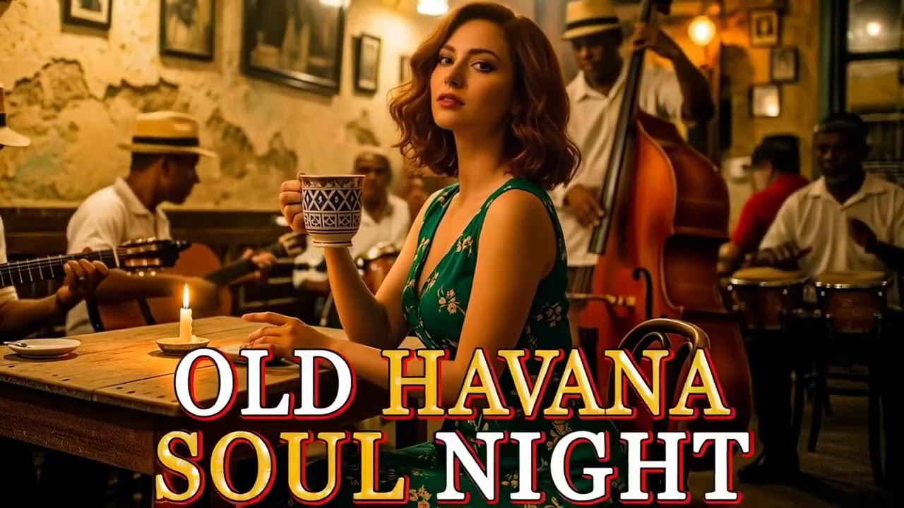 Cuban Music Mix 🎶 Son Cubano, Cha Cha & Latin Jazz | Café Serenade Vibes at Night | Orion Ash