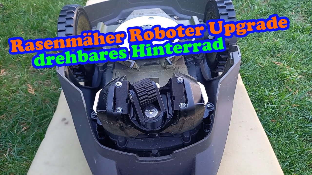 Rasenmäher Roboter Upgrade auf drehbares Hinterrad - Einbau und Funktion