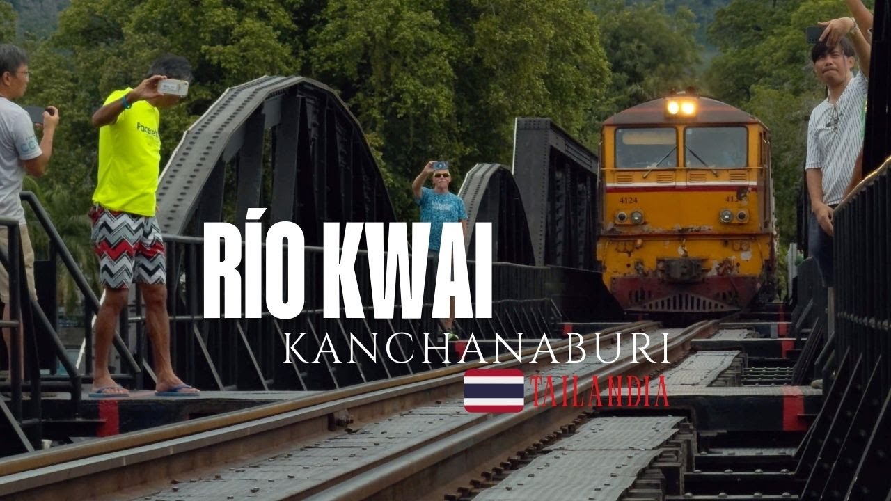 Kanchanaburi y el Río Kwai | Ruta al corazón de Tailandia 🇹🇭