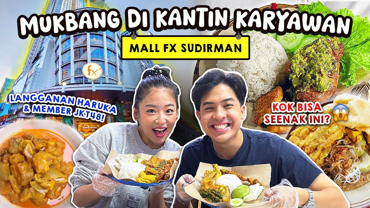 MUKBANG DI KANTIN MALL FX SUDIRMAN! LANGGANAN HARUKA & MEMBER JKT 48?! | JEROME HARUKA VLOG