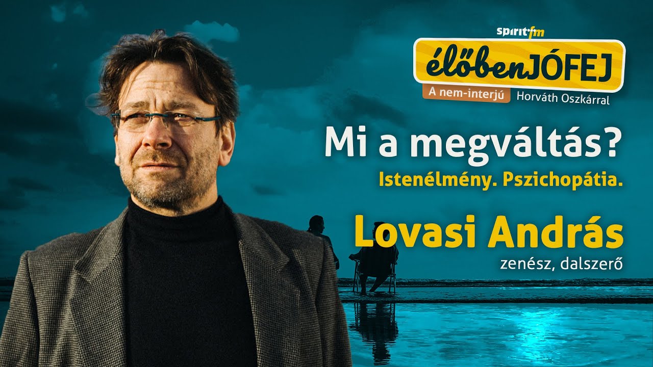 Mi a megváltás; Istenélmény; Pszichopátia; Munkanélküliség - Élőben jófej 2023#25
