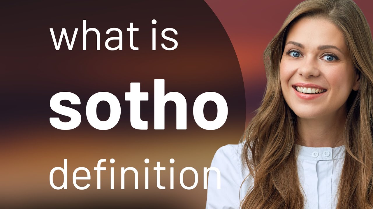 Sotho &mdash; what is SOTHO definition