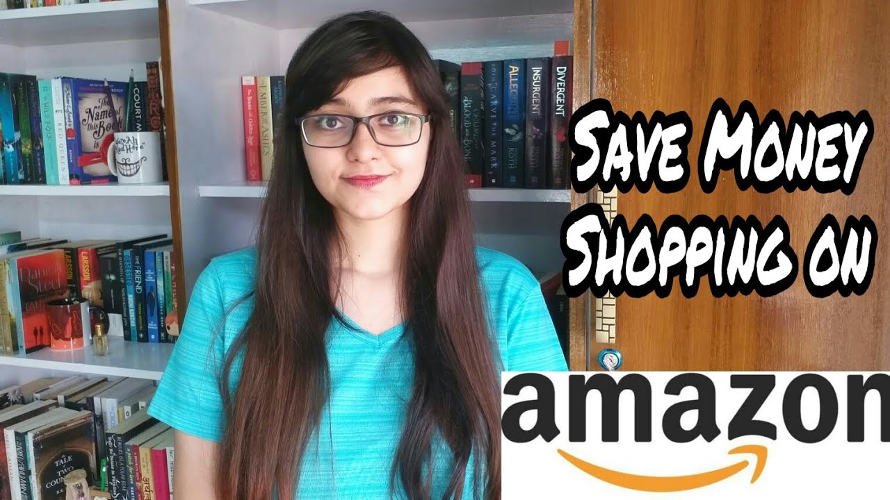 Save Money While Shopping on Amazon | How to get the Best Deals