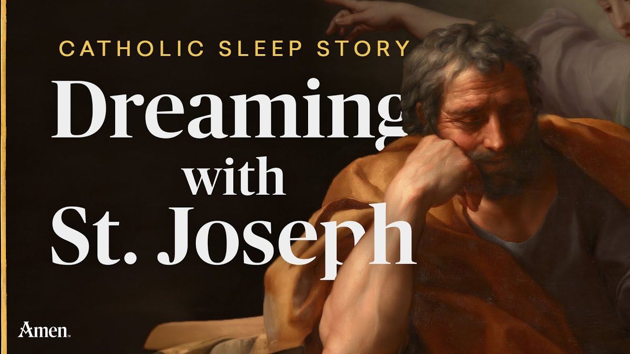 Dreaming with St. Joseph | Catholic Sleep Story to Help You Trust in the Lord