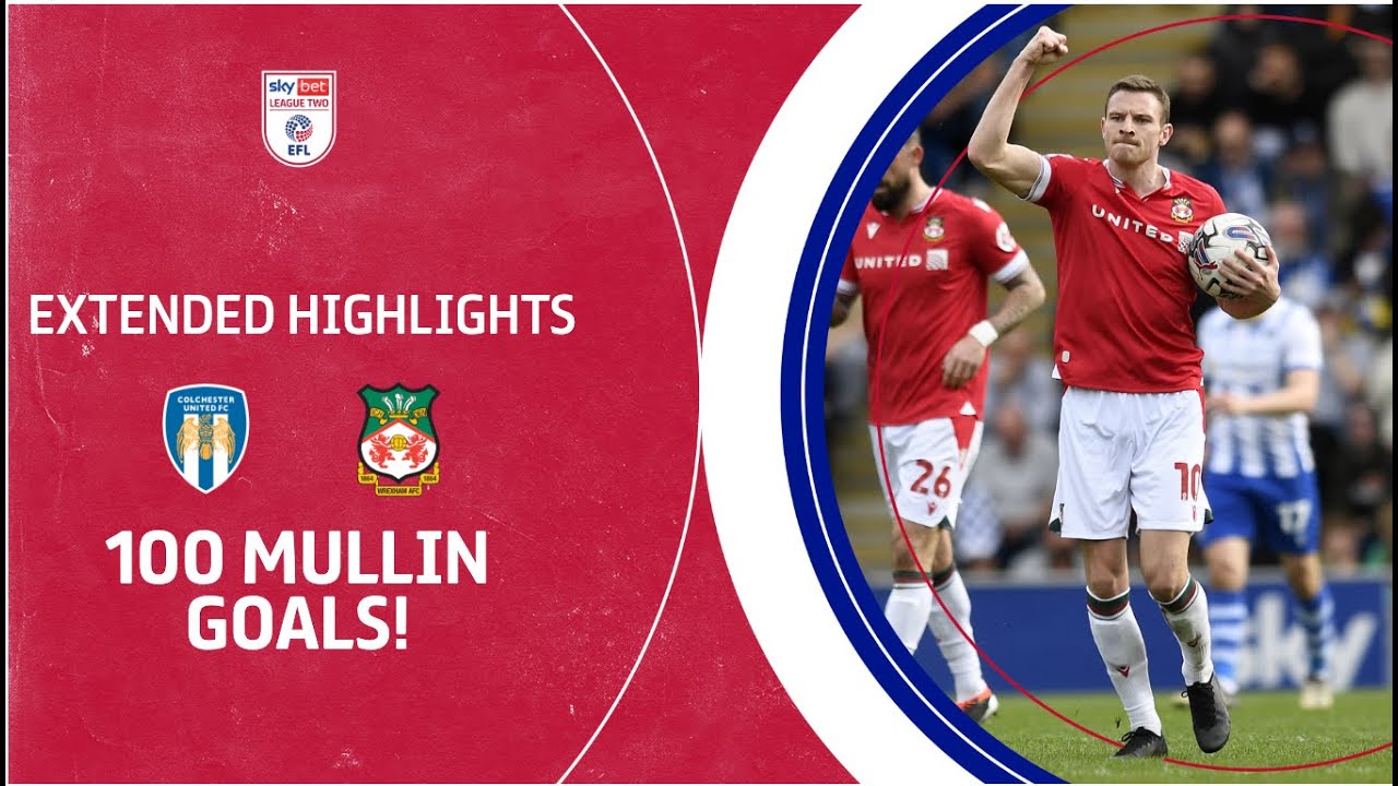 💯 UP FOR MULLIN! | Colchester United v Wrexham extended highlights
