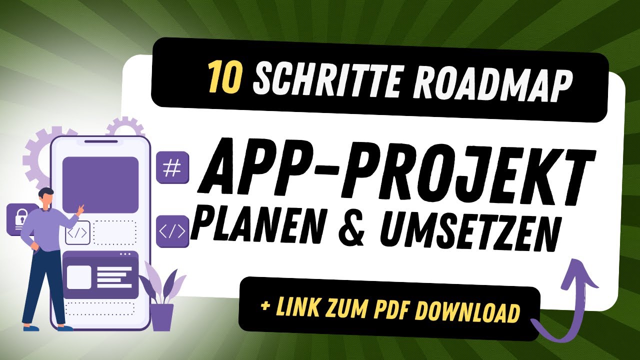 App entwickeln: 10 Schritte zur erfolgreichen App-Entwicklung - deine App Roadmap
