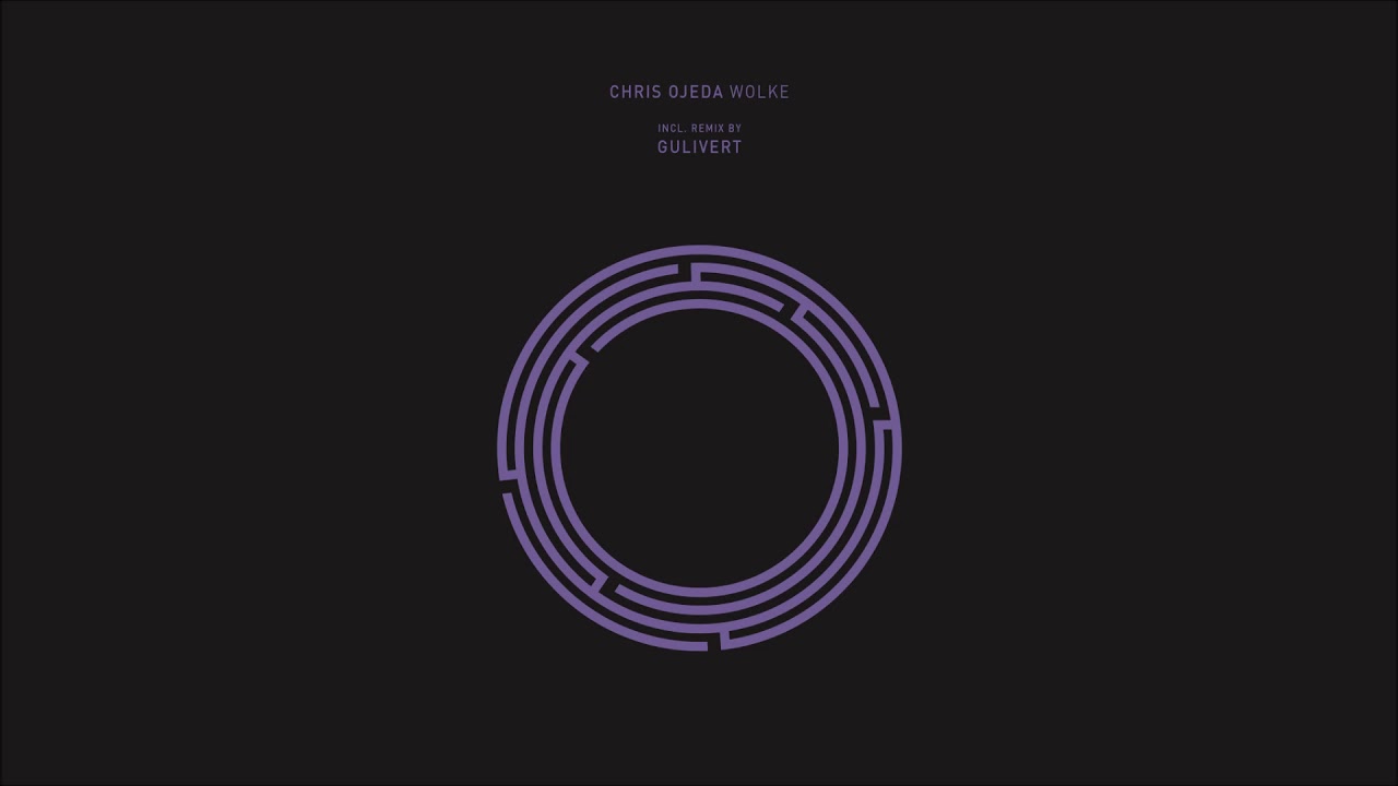 Chris Ojeda - Wolke (Gulivert Remix)