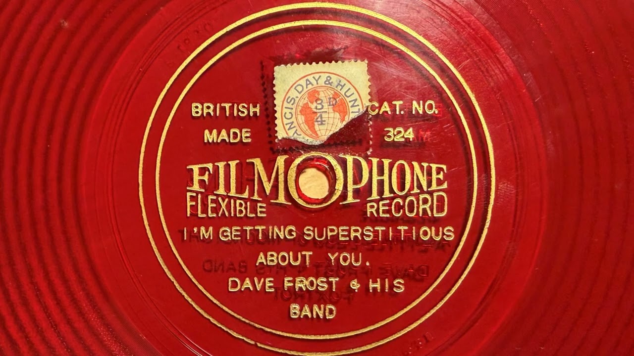 I'm Getting Superstitious About You - Dave Frost And His Band - Filmophone 324