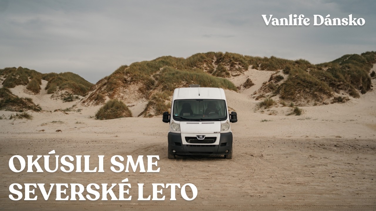 Dali sme šancu Dánsku. Oplatilo sa? | Vanlife Dánsko