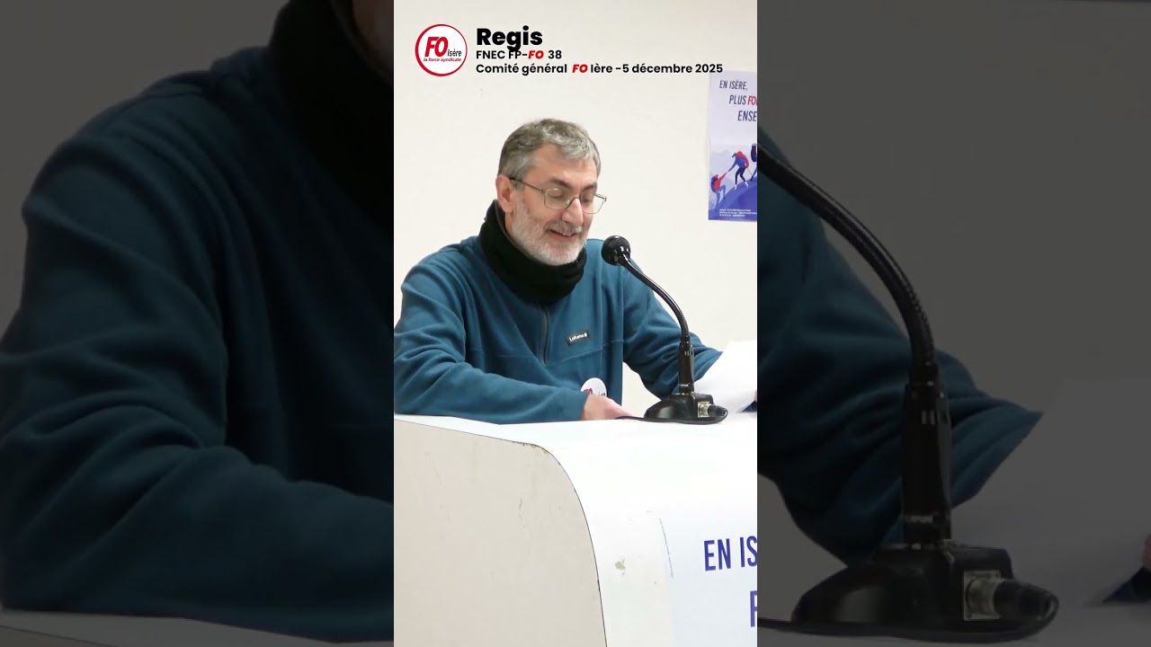 🔴FO38 : Comité général FO38 | Regis | FNEC FP FO