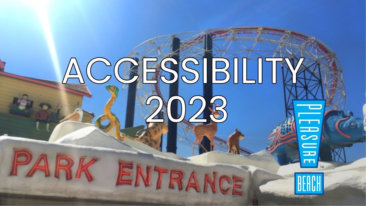 Blackpool Pleasure Beach's accessibility policies - 2023