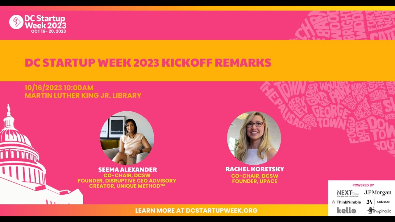 DC STARTUP WEEK 2023: Day One | Kickoff Opening Remarks with Rachel Kortesky and Seema Alexander