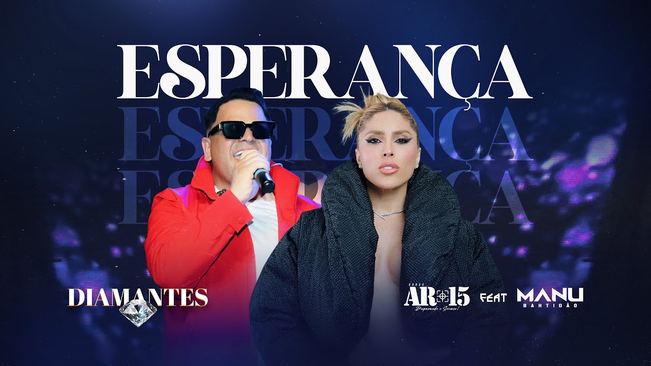 Banda AR-15, @ManuBahtidao - Esperança (Vídeo Oficial)