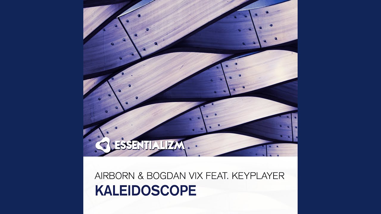 Kaleidoscope (Original Mix)