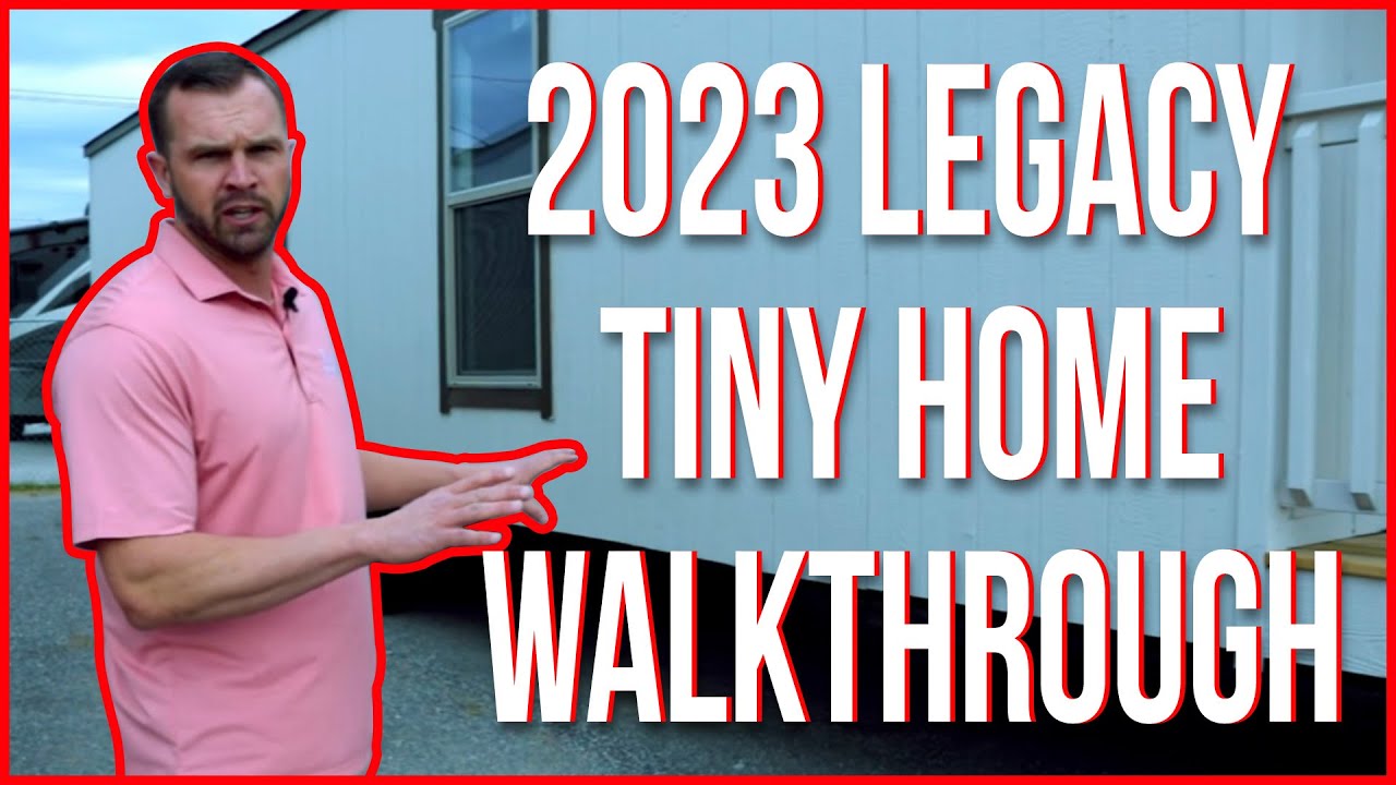2023 Legacy Tiny Home Walkthrough