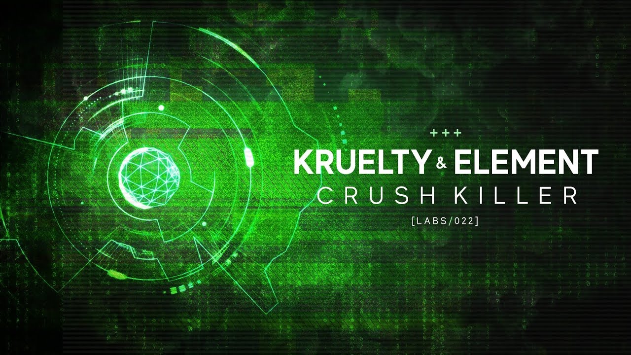 Kruelty & Element - Crush Killer [Official Vizualizer]