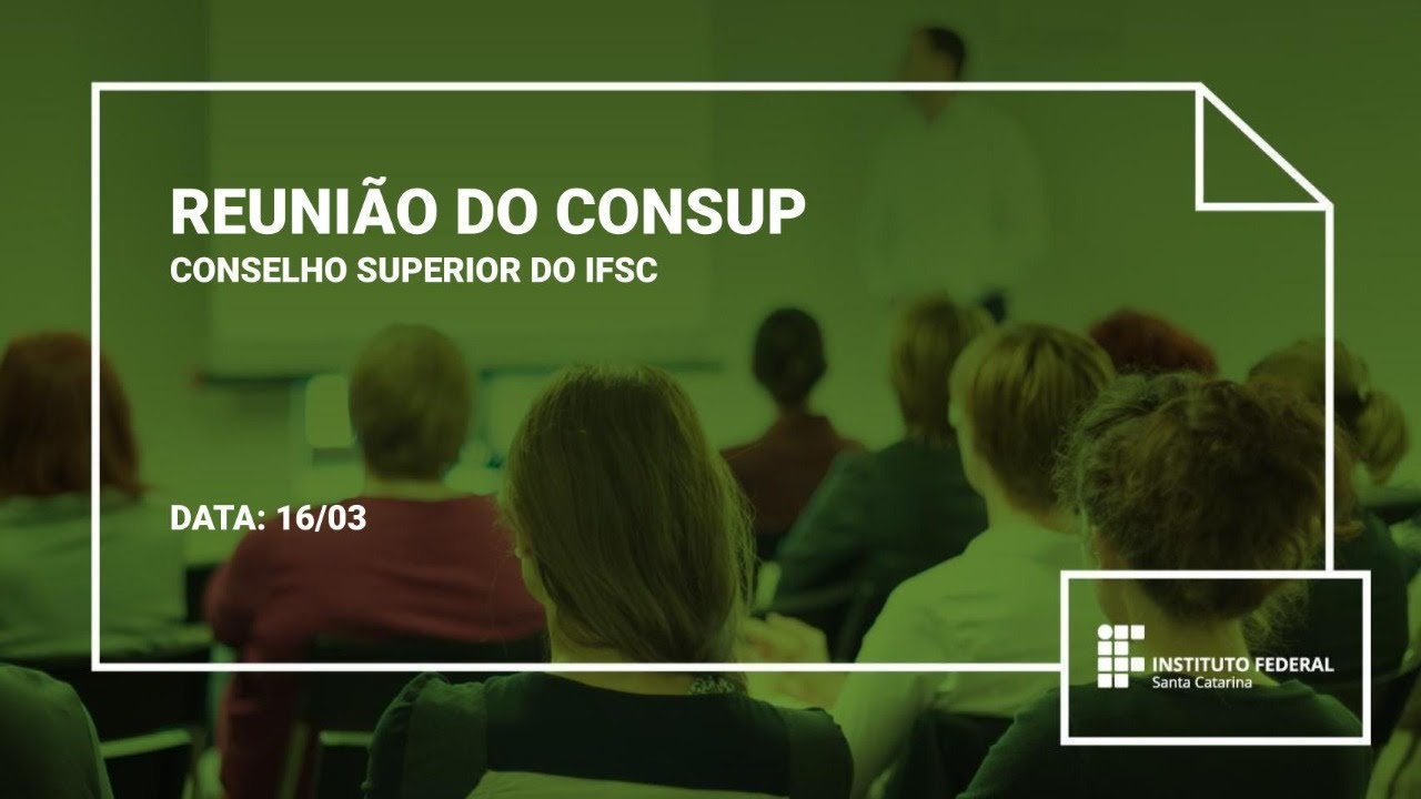 Reunião CONSUP IFSC | 16.03.2026 | parte 1