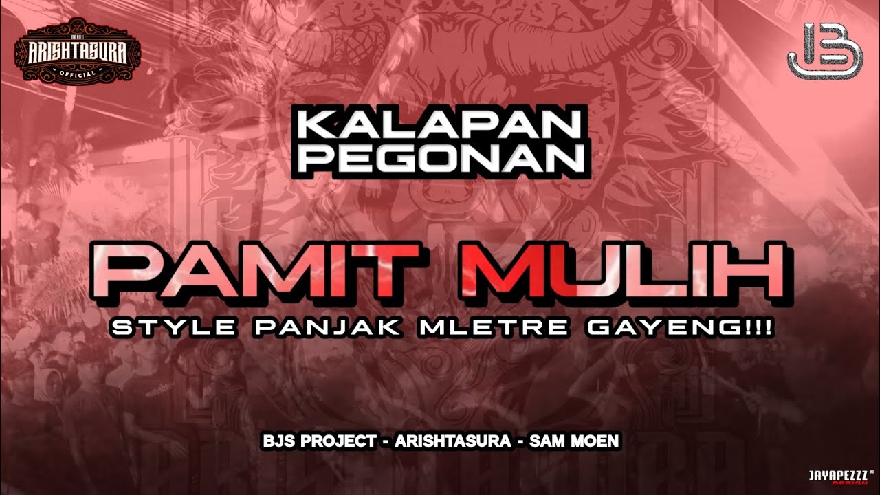 VIBES BUYARANN!!! - DJ BANTENGAN (Pamit Mulih) ARISHTASURA KIDAL TUMPANG, Remixer by @BJS PROJECT