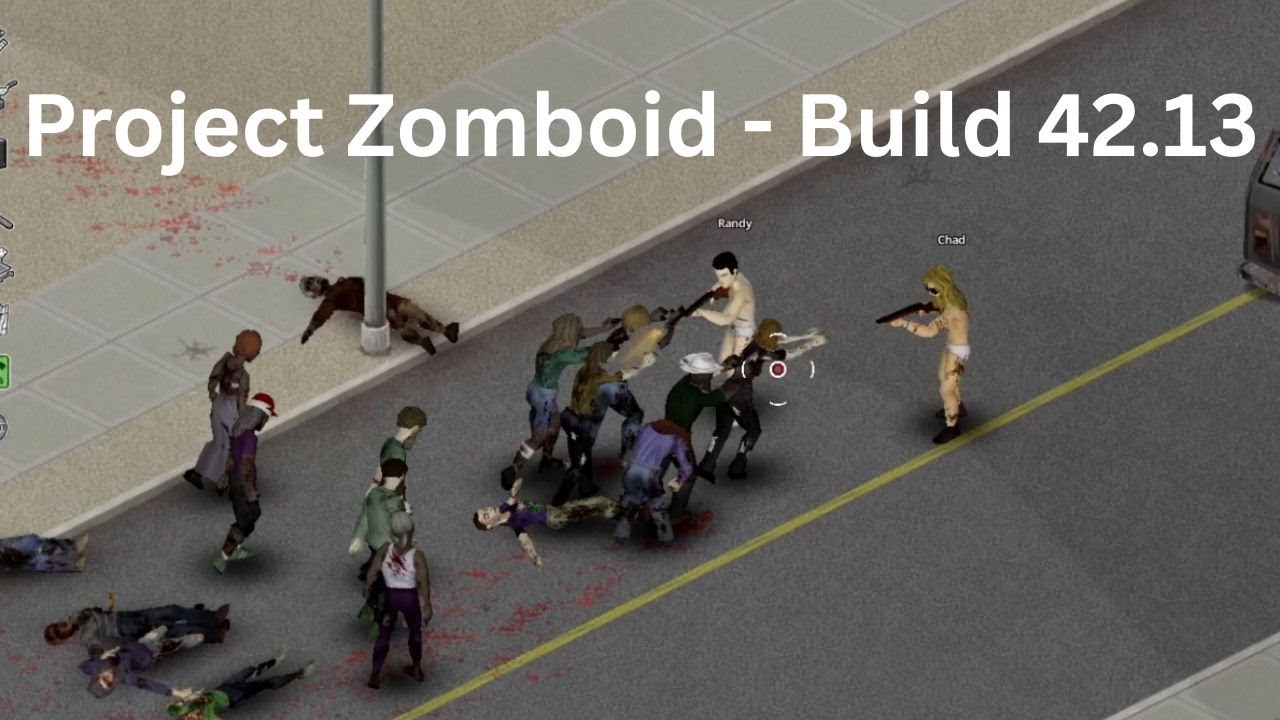 Randy And Chad Go Out Fighting - Project Zomboid (Build 42.13)