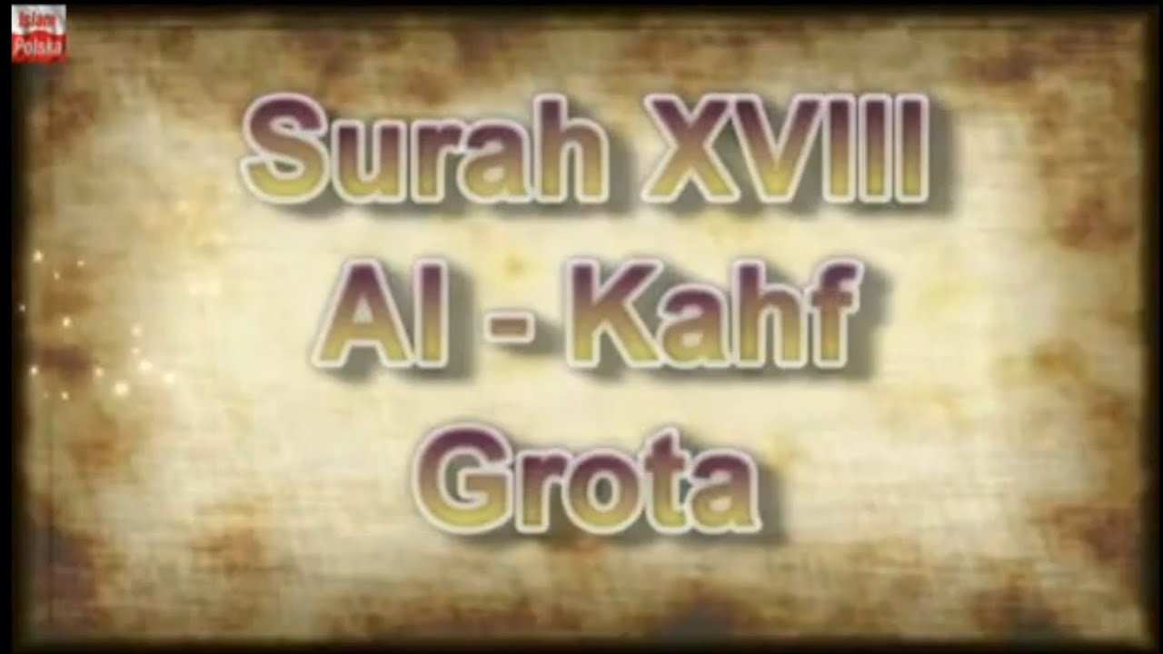 Surah 18 Al-Kahf Grota. Koran po polsku