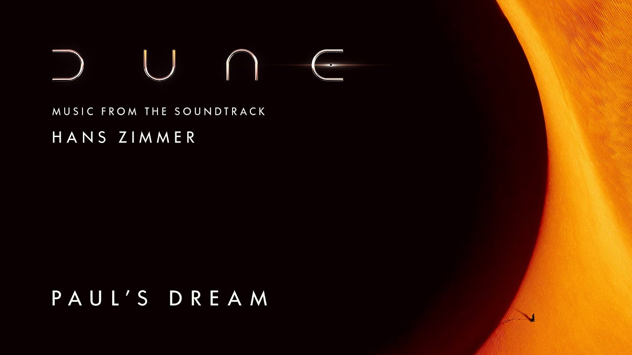 Dune Official Soundtrack | Paul's Dream &ndash; Hans Zimmer | WaterTower