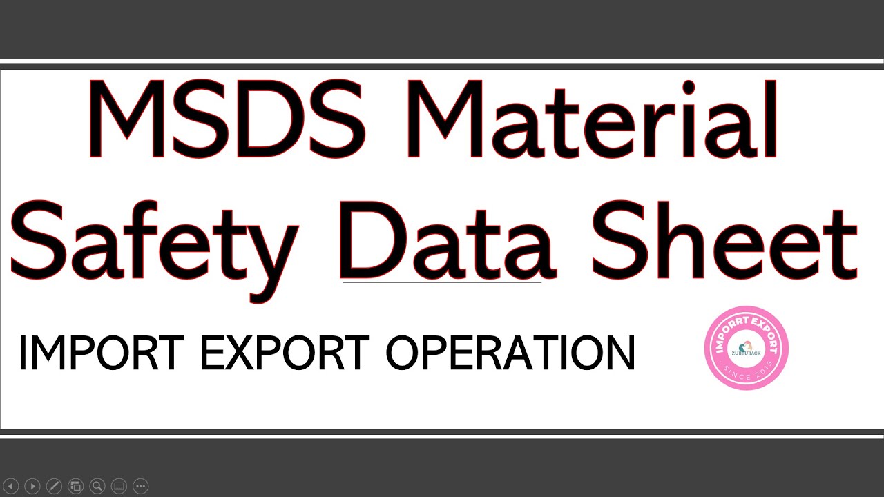 What is MSDS Material Safety Data Sheet Certificate in Import Export