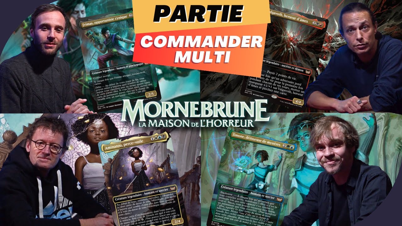 Partie Commander Multi : FRIMAS vs ZIMONE vs AMINATOU vs VALGAVOTH  (Duskmourn)