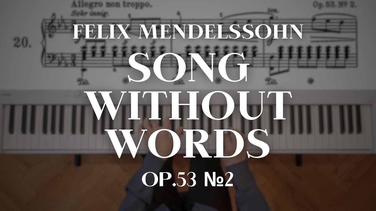 Мендельсон — Песня без слов ми-бемоль мажор №20 op.53 №2 | Mendelssohn — Song Without Words №20