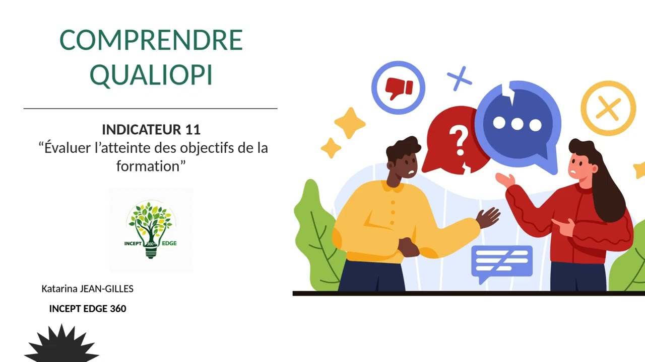 Comprendre Qualiopi -  Indicateur 11 — Évaluation des acquis des apprenants