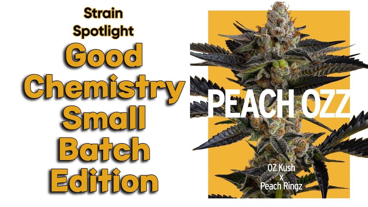 Peach Ozz - Strain Spotlight