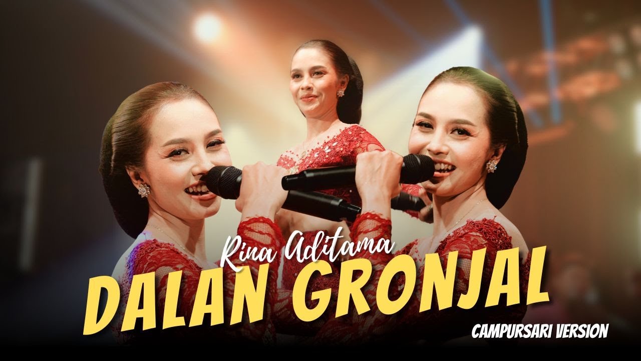 Rina Aditama - Dalan Gronjal - Campursari Everywhere