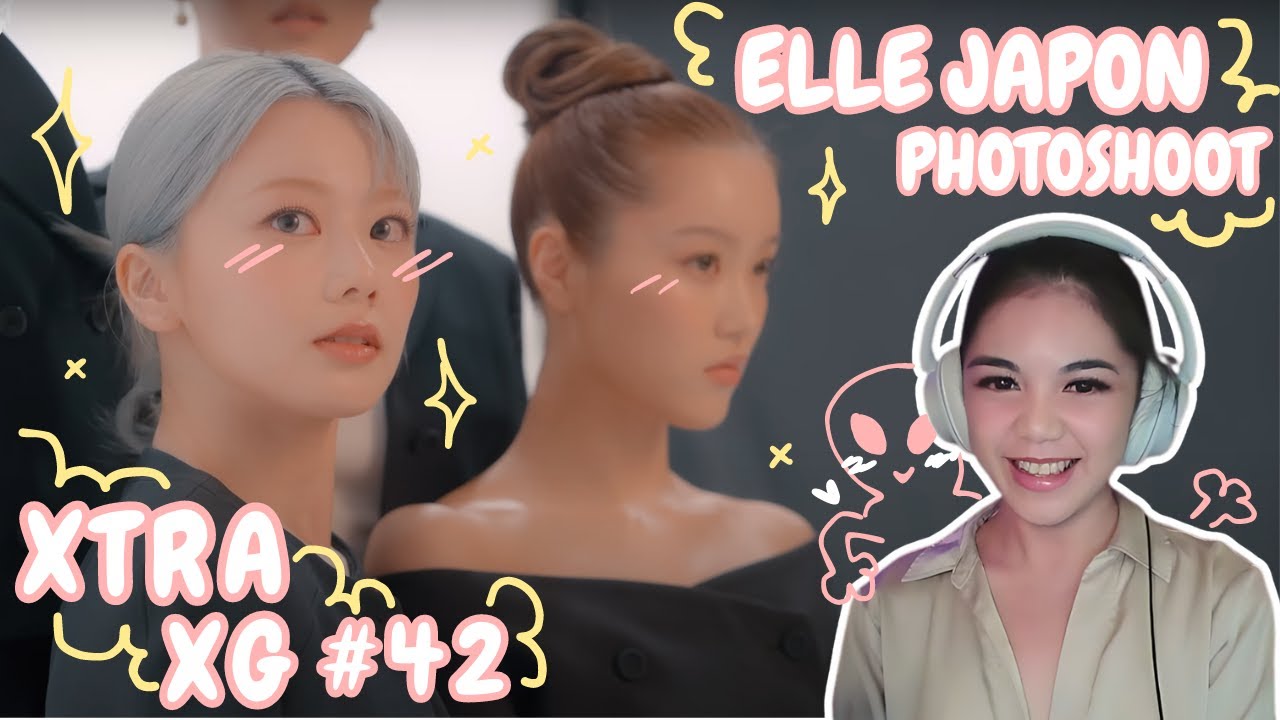 MOVE! THE WOMEN ARE HERE! XTRA XG #42! ELLE Japon Photoshoot! Reaction!