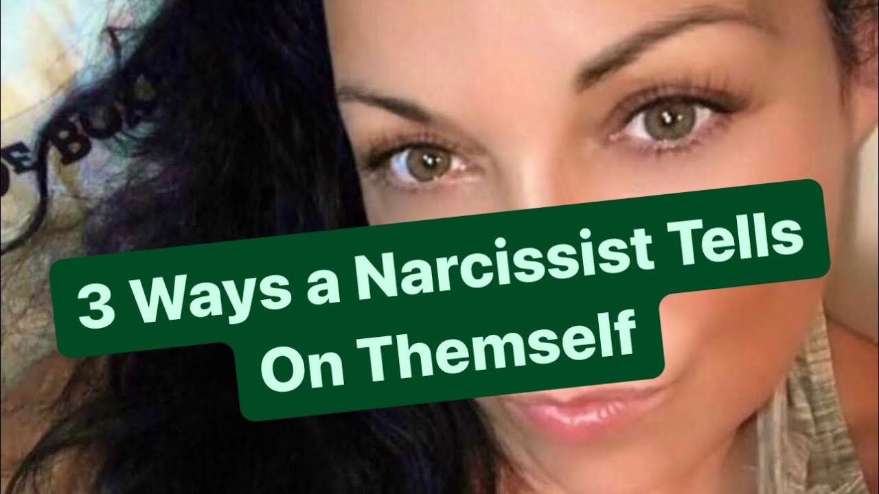 3 Ways a Narcissist Tells On Themself | #narcissists