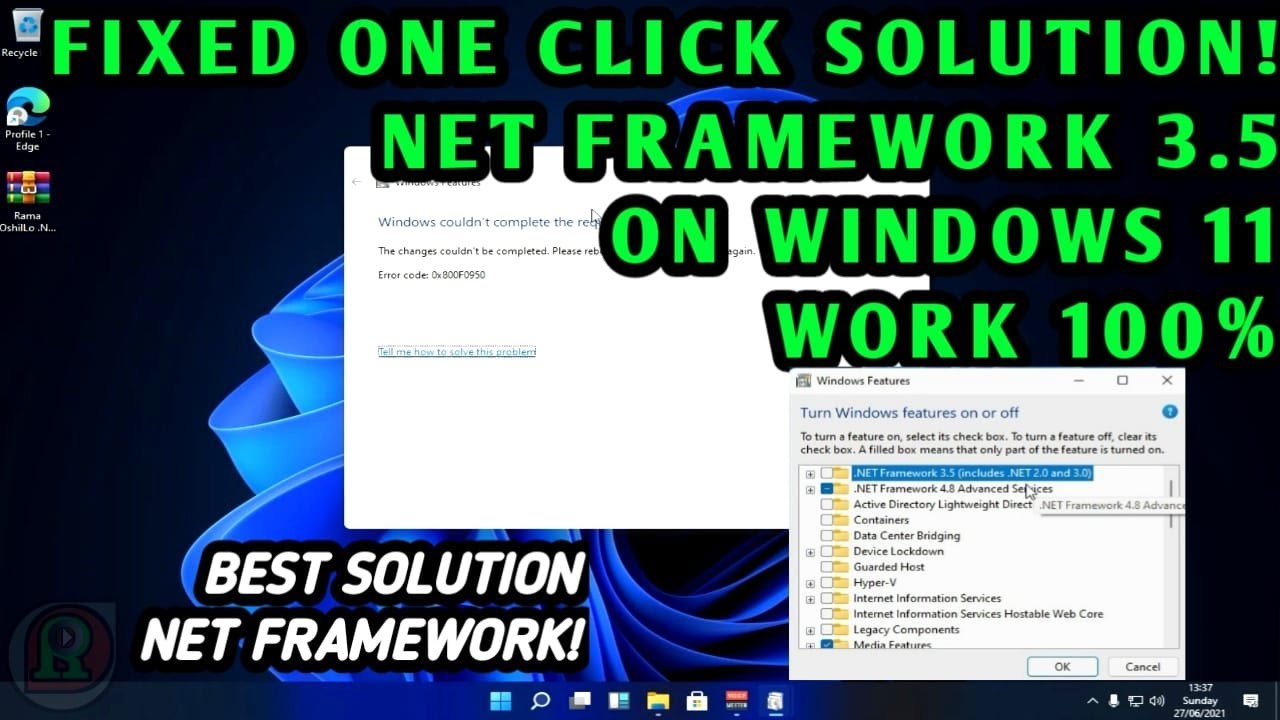 Fixed Error 0x800f0950 ! Cara Mengatasi Masalah NET Framework 3.5 & 2.0 di Windows 11 Terbaru