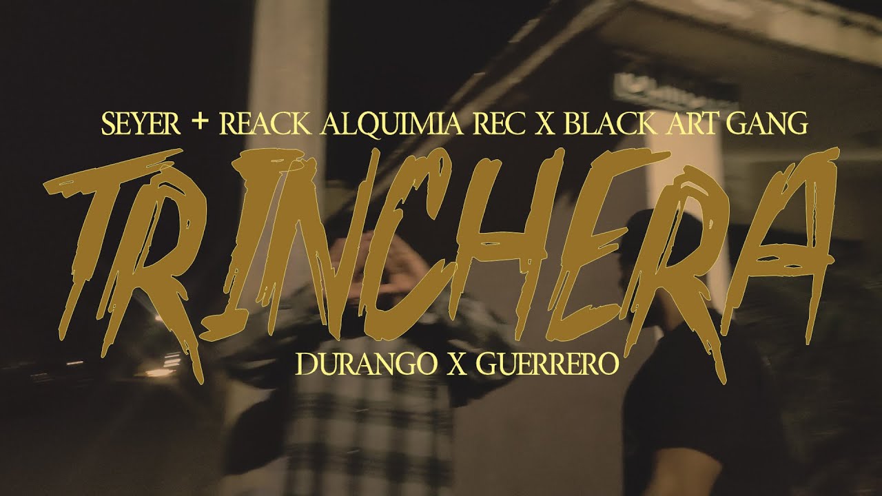 TRINCHERA - @Reack618  FT SEYER | BLACK ART GANG X ALQUIMIA REC